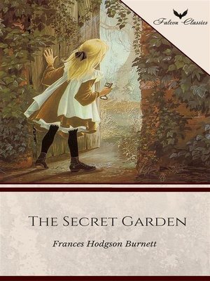 cover image of The Secret Garden (Falcon Classics) [The 50 Best Classic Books Ever--# 21]